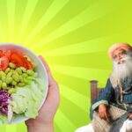 Insigts from Sadhuguru: balanced diet plan for weight loss